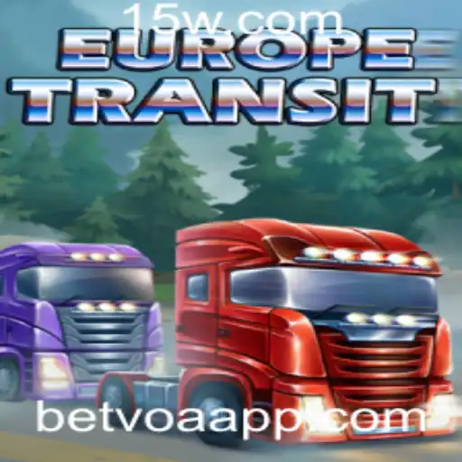 betvoa - EuropeTransit: Explorando o Novo Fenômeno de Jogo com Betvoa