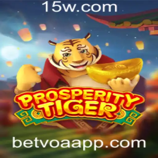 betvoa - Descubra o Fascinante Mundo do Jogo ProsperityTiger com Betvoa